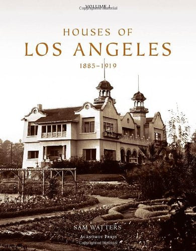 Houses of Los Angeles, 18851919 (Urban Domestic Architecture Series, Vol. 1),Used