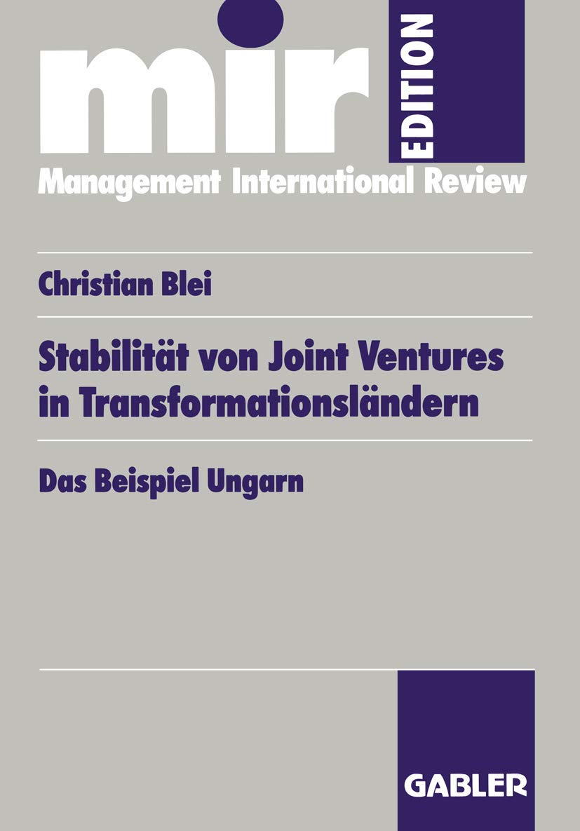 Stabilitt von Joint Ventures in Transformationslndern: Das Beispiel Ungarn (mirEdition) (German Edition),Used