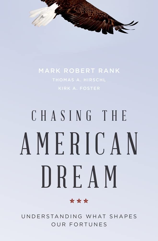 Chasing the American Dream: Understanding What Shapes Our Fortunes,Used