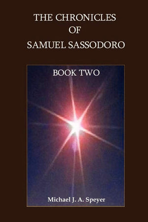 The Chronicles of Samuel Sassodoro, Book Two,Used