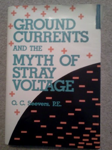 Ground currents and the myth of stray voltage,Used