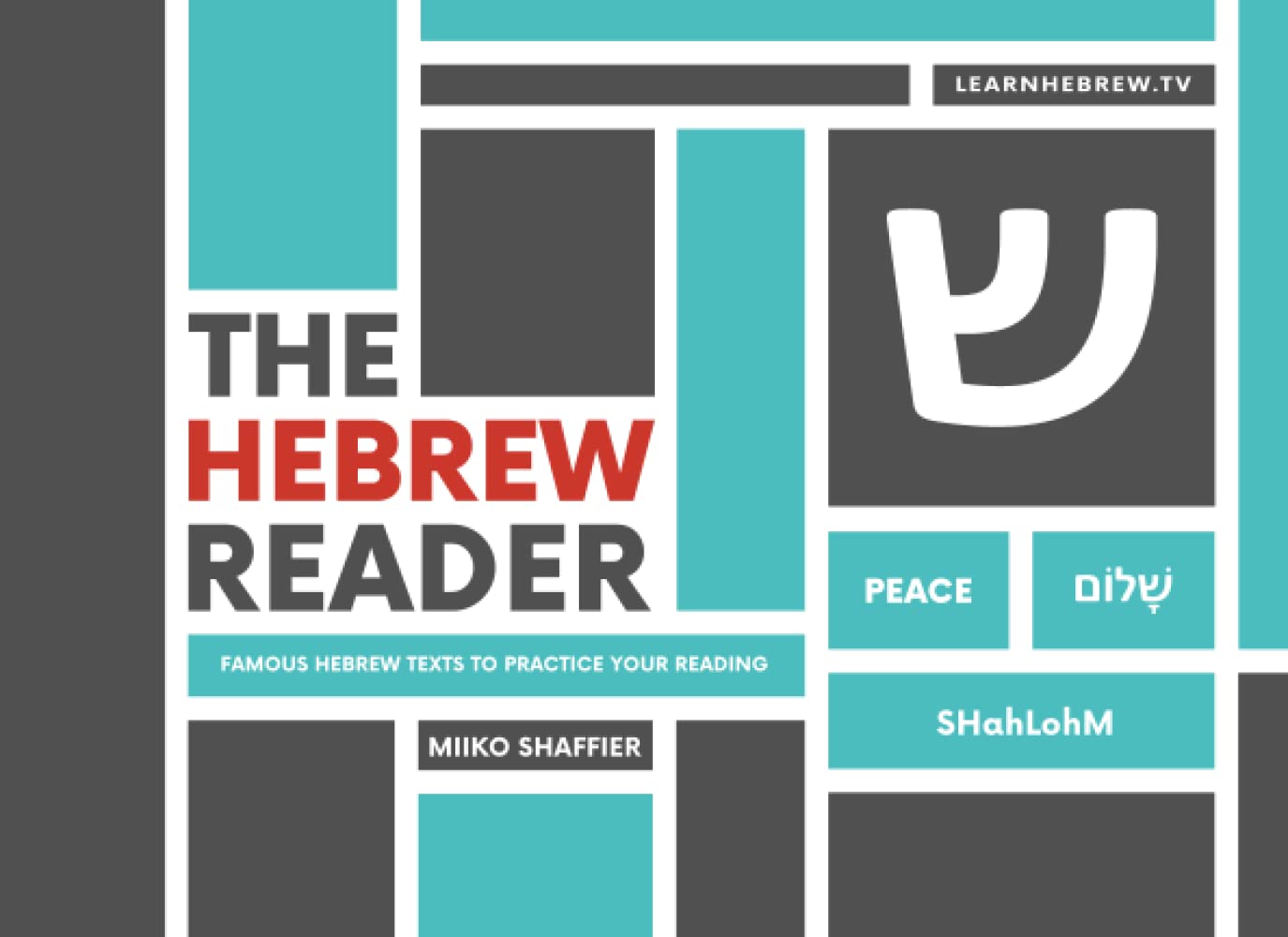 The Hebrew Reader: Famous Hebrew Texts to Practice Your Reading (Hebrew for Beginners),New