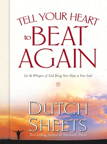 Tell Your Heart to Beat Again: Discover the Good in What You're Going Through,New