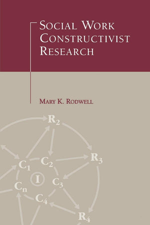 Social Work Constructivist Research (Social Psychology Reference Series),New