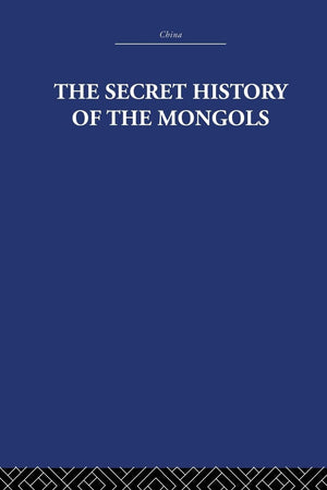 The Secret History Of The Mongols,New