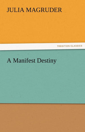 A Manifest Destiny,Used