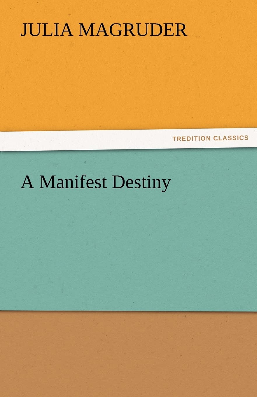 A Manifest Destiny,Used