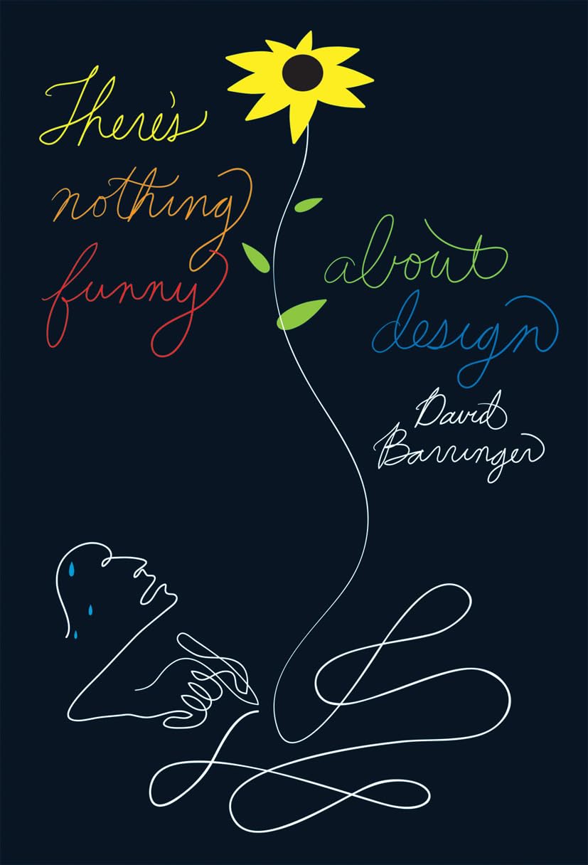 There'S Nothing Funny About Design