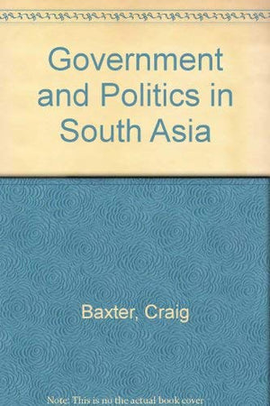 Government And Politics In South Asia,Used