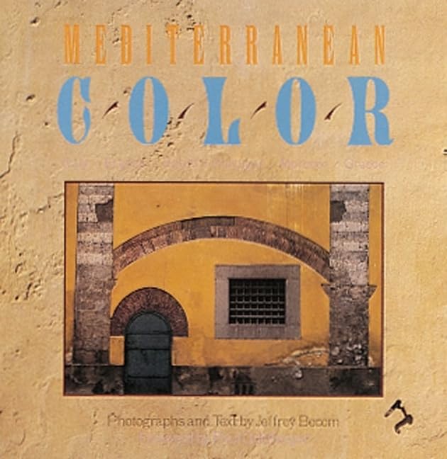 Mediterranean Color: Italy, France, Spain, Portugal, Morocco, Greece,Used