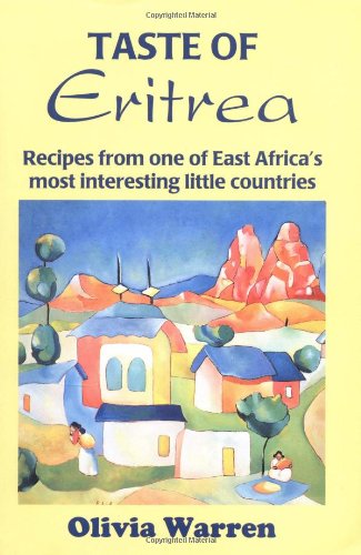 Taste of Eritrea: Recipes from One of East Africa's Most Interesting Little Countries (New Hippocrene Original Cookbooks),Used