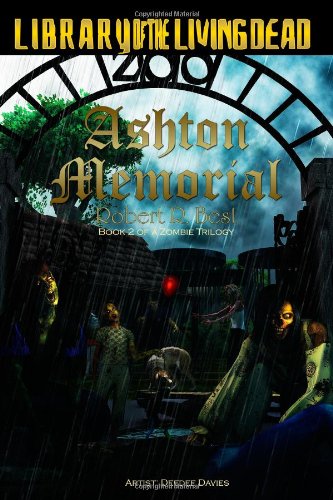 Ashton Memorial: Book Two of a Zombie Trilogy (Memorial Trilogy),Used