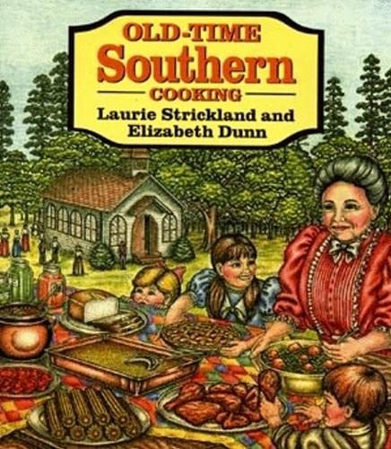 OldTime Southern Cooking,New