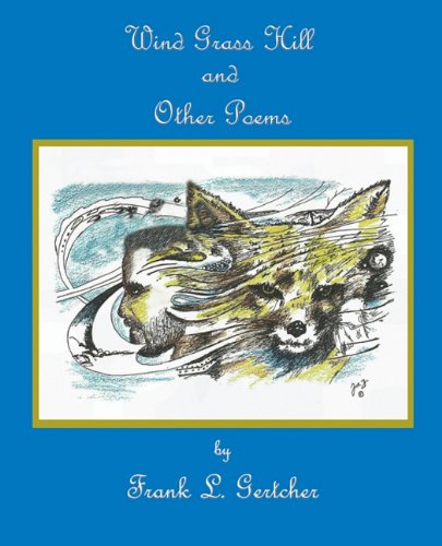 Wind Grass Hill And Other Poems,Used