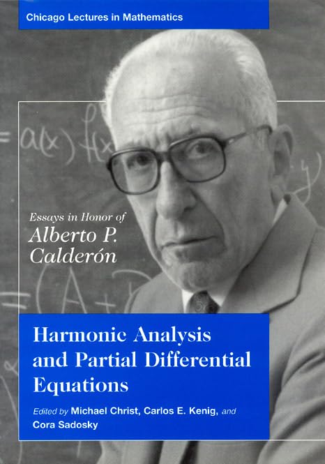 Harmonic Analysis and Partial Differential Equations: Essays in Honor of Alberto P. Calderon (Chicago Lectures in Mathematics),Used