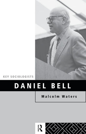 Daniel Bell (Key Sociologists),Used