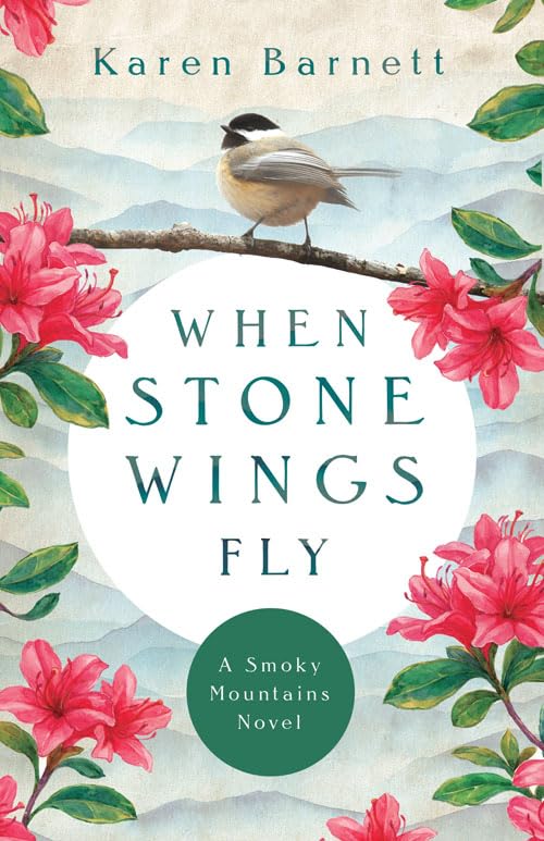 When Stone Wings Fly: A Smoky Mountains Novel,Used