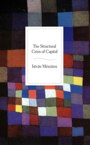 The Structural Crisis of Capital,Used