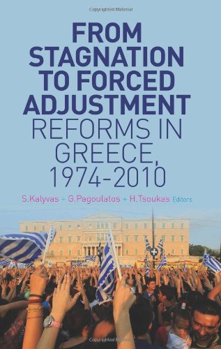 From Stagnation to Forced Adjustment: Reforms in Greece, 19742010 (Columbia/Hurst),Used