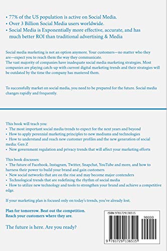 Social Media Marketing for the Future: Strategies for 2020 & Beyond: Stay Ahead of the Competition. Leverage Changing Online Tre,Used