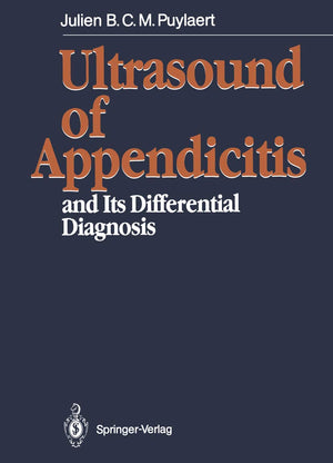 Ultrasound Of Appendicitis: And Its Differential Diagnosis,Used