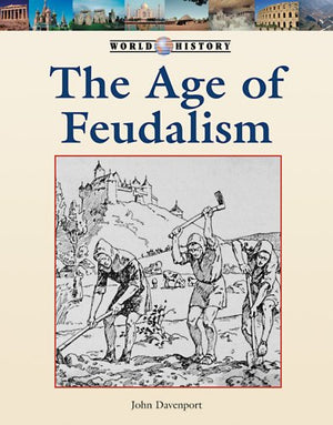 The Age Of Feudalism (World History),Used