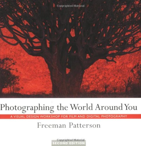 Photographing the World Around You,New