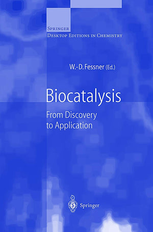 Biocatalysis: From Discovery to Application (Springer Desktop Editions in Chemistry),Used
