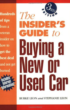 The Insiders Guide to Buying a New or Used Car,Used