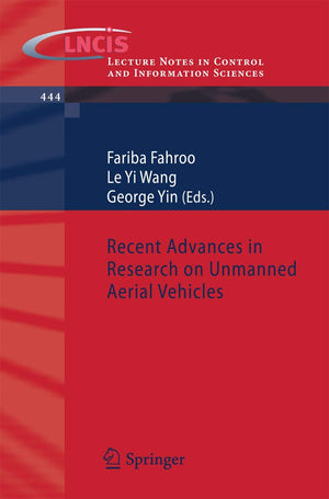 Recent Advances in Research on Unmanned Aerial Vehicles (Lecture Notes in Control and Information Sciences, 444),Used