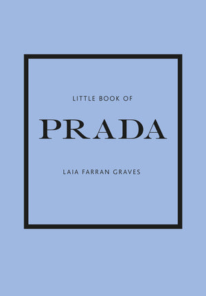 Little Book Of Prada (Little Books Of Fashion),New