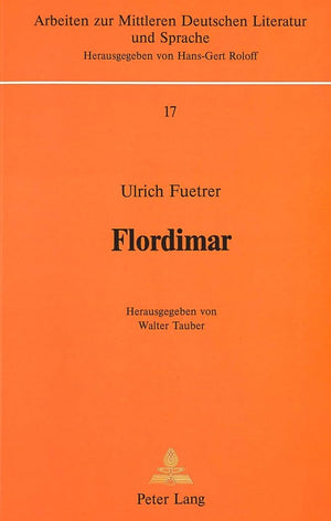 Flordimar: Nachdruck (Arbeiten zur mittleren deutschen Literatur und Sprache) (German Edition),Used