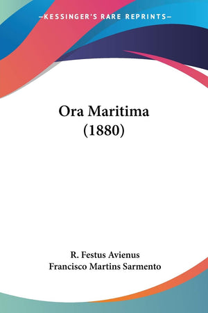 Ora Maritima (1880) (Latin Edition),Used