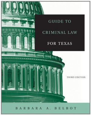 Guide to Criminal Law for Texas,Used