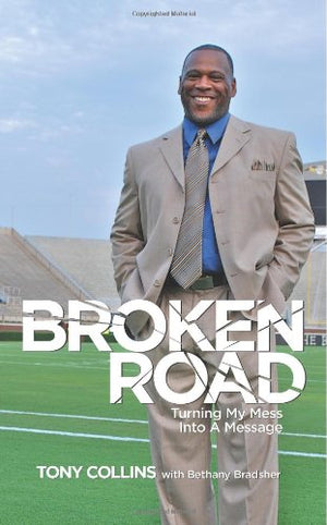 Broken Road: Turning My Mess Into a Message,New