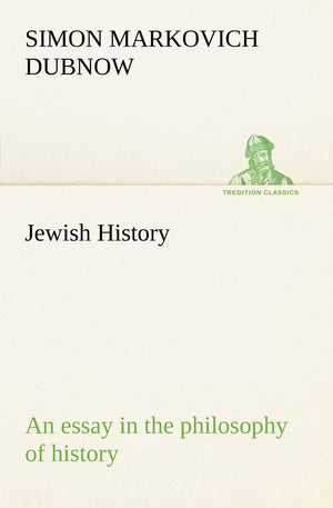 Jewish History: an essay in the philosophy of history,Used