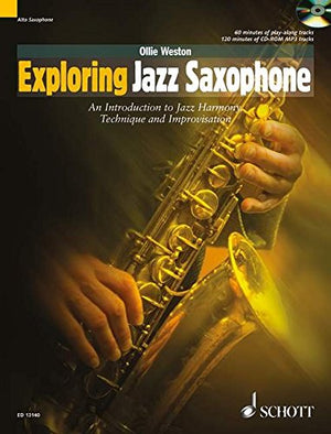 Exploring Jazz Saxophone: An Introduction to Jazz Harmony, Technique and Improv,Used
