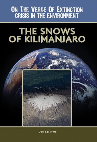 The Snows of Kilimanjaro (Robbie Readers) (Robbie Readers: On the Verge of Extinction: Crisis in the Environment),Used
