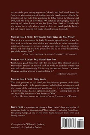 The Song of the Hammer and Drill: The Colorado San Juans, 18601914,Used