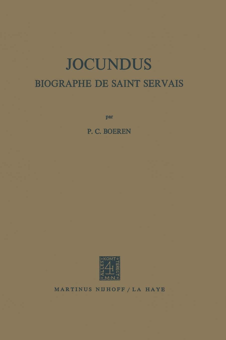 Jocundus: Biographe de Saint Servais,Used