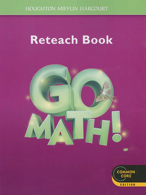 Student Reteach Workbook Grade 3 (Go Math!),Used