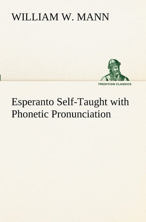 Esperanto SelfTaught with Phonetic Pronunciation,Used