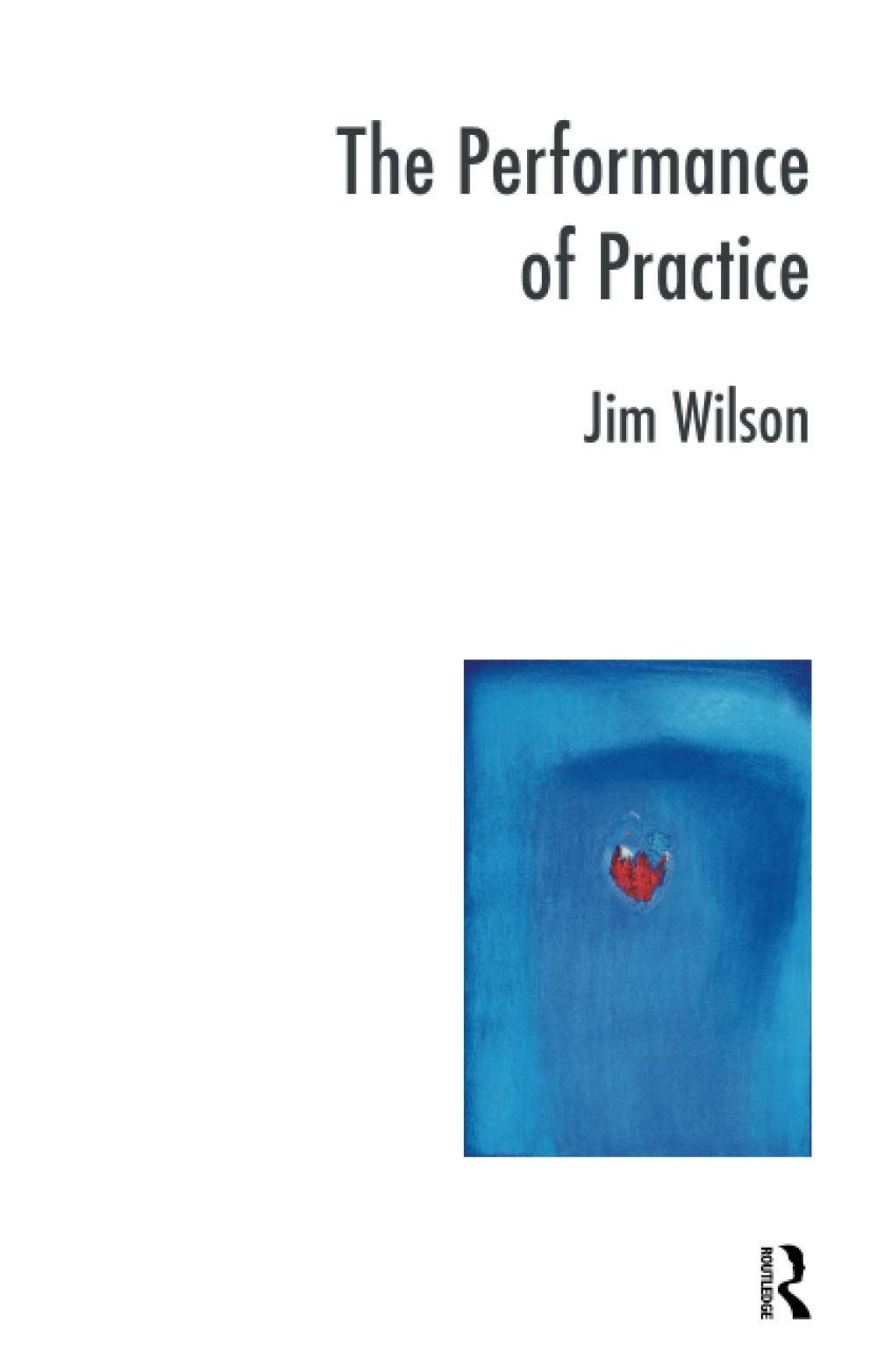 The Performance of Practice: Enhancing the Repertoire of Therapy with Children and Families (The Systemic Thinking and Practice ,Used