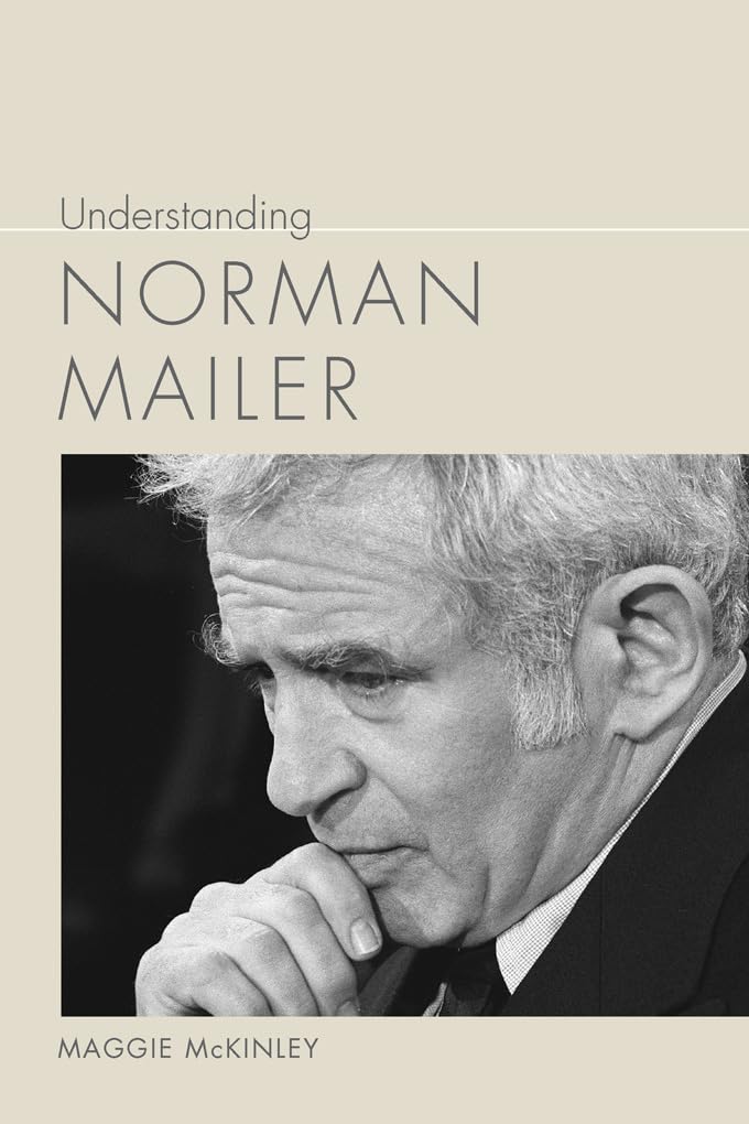 Understanding Norman Mailer (Understanding Contemporary American Literature),Used