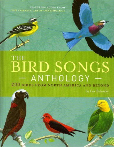 The Bird Songs Anthology: 200 Birds from North America and Beyond by Les Beletsky (2007) Hardcover,New