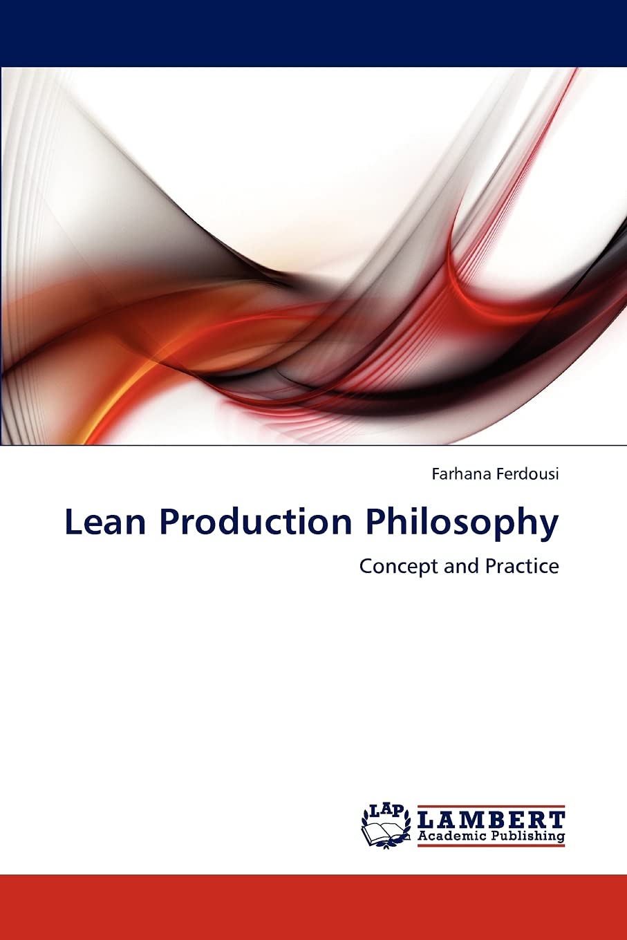 Lean Production Philosophy: Concept and Practice,Used