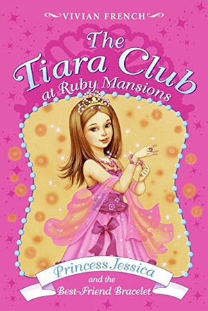 Tiara Club at Ruby Mansions 2: Princess Jessica and the BestFriend Bracelet, T,Used