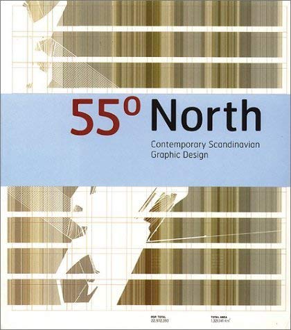 55 Degrees North: Contemporary Scandinavian Graphic Design,Used