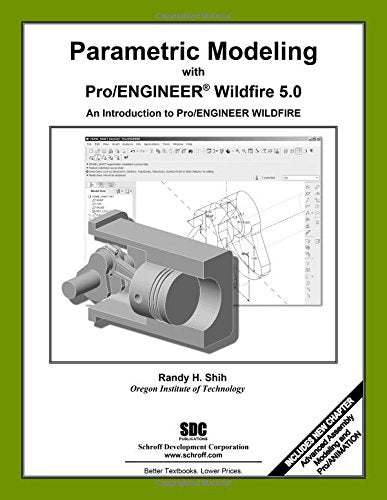 Parametric Modeling with Pro/ENGINEER Wildfire 5.0,New