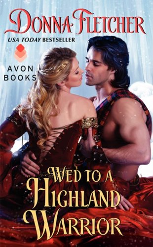 Wed to a Highland Warrior (The Warrior King, 4),Used